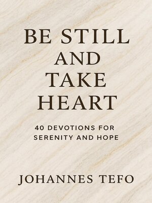 cover image of Be Still and Take Heart